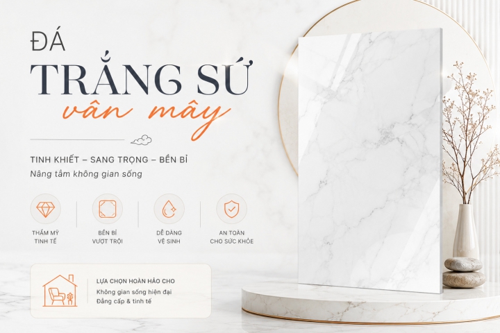Đá trắng sứ vân mây – Vật liệu cao cấp đang chiếm lĩnh xu hướng thiết kế 2026