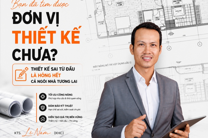 Đã Tìm Được Đơn Vị Thiết Kế Chưa? Thiết Kế Sai Từ Đầu Có Thể Làm Hỏng Cả Ngôi Nhà Tương Lai