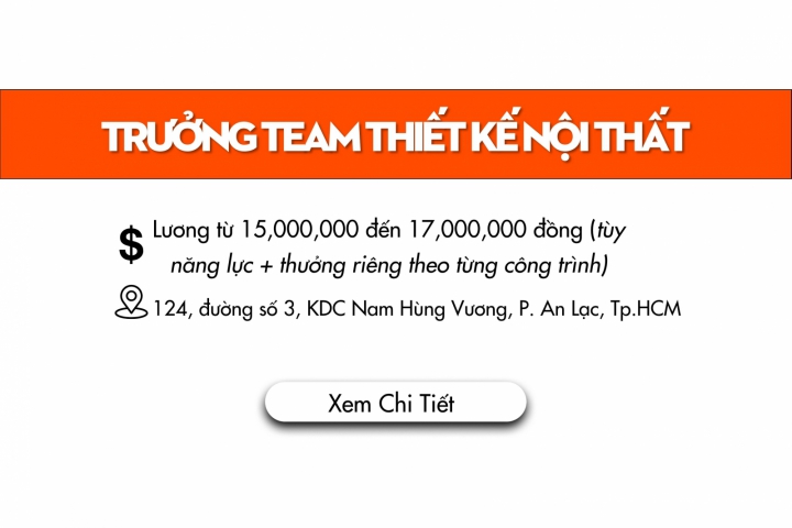 TRƯỞNG TEAM THIẾT KẾ NỘI THẤT